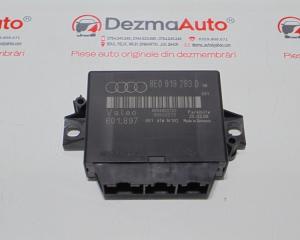 Modul senzori parcare 8E0919283D, Audi A4 Avant (8ED, B7) (id:291861)