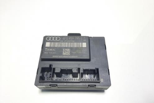Modul stanga spate, cod 4F0959795E Audi A6 (4F2, C6) id:319085