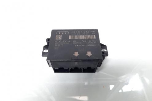 Modul senzori parcare, cod 4H0919475AA, Audi A6 Avant (4G5, C7) (idi:607664)