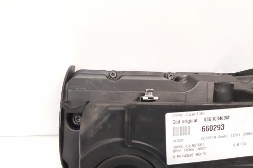 Capac culbutori, cod 03G103469M, Skoda Superb II (3T4), 2.0 TDI, BMP (idi:660293)