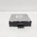 Modul unitate control, cod 912708803, Bmw 3 (E90) (id:686103)