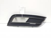 Grila proiector dreapta, cod 8K0807682K, Audi A4 Avant (8K5, B8) facelift (id:639026)